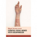 Cu�ntas cosas hemos visto desaparecer