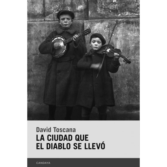 La ciudad que el diablo se llev�