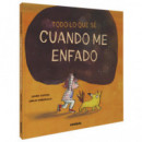 Todo lo que s� cuando me enfado