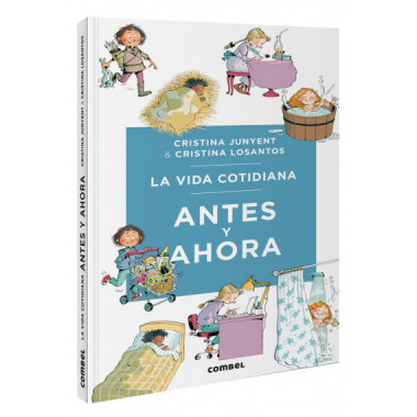 LA VIDA COTIDIANA ANTES Y AHORA