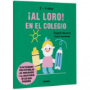 AL LORO EN EL COLEGIO