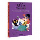 MIA FANTASIA 8.LA MISTERIOSA ESCUELA DE MAGIA