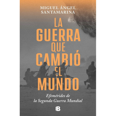 LA GUERRA QUE CAMBIO EL MUNDO