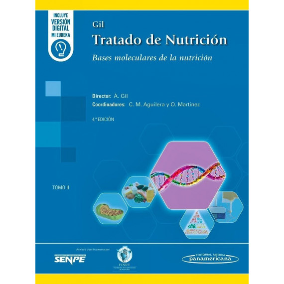 GIL. TRATADO DE NUTRICION. TOMO 2 BASES MOLECULARES DE LA NUTRICI