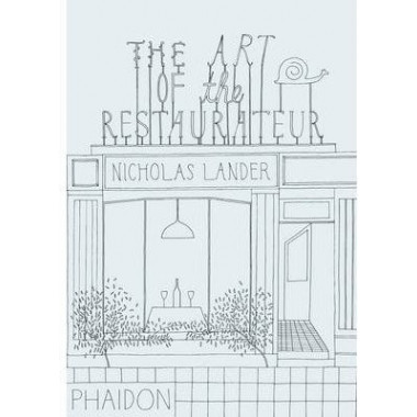 THE ART OF THE RESTAURATEUR