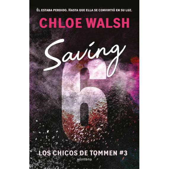 SAVING 6 (LOS CHICOS DE TOMMEN 3)