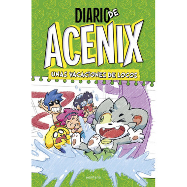 DIARIO DE ACENIX. UNAS VACACIONES DE LOCOS (DIARIO DE ACENIX 2)