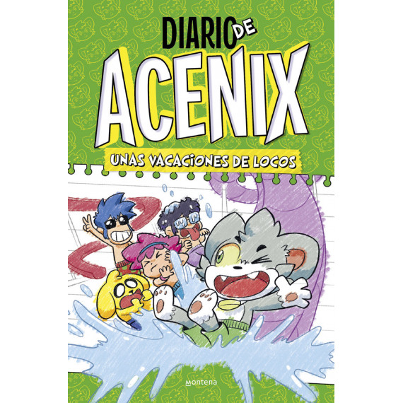 DIARIO DE ACENIX. UNAS VACACIONES DE LOCOS (DIARIO DE ACENIX 2)