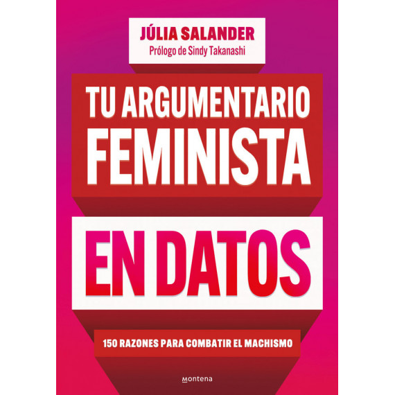 Tu argumentario feminista en datos irrebatibles