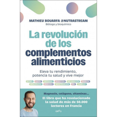 LA REVOLUCION DE LOS COMPLEMENTOS ALIMENTICIOS