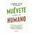 MUEVETE COMO UN HUMANO