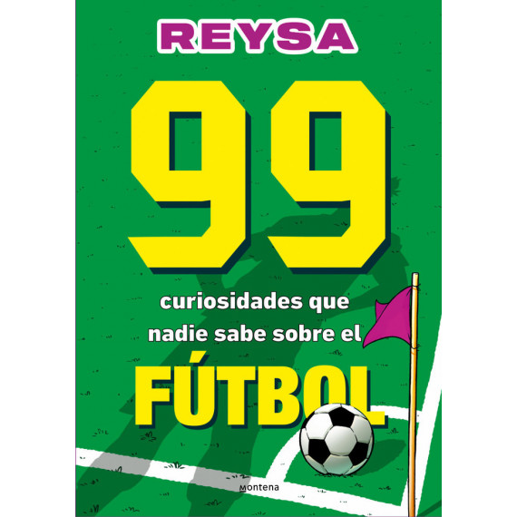 99 CURIOSIDADES DE FUTBOL QUE NO PUEDES NO SABER