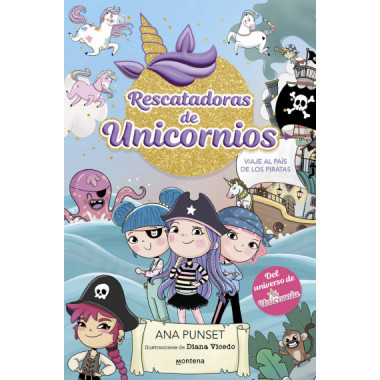 RESCATADORAS DE UNICORNIOS 4 - VIAJE AL PAIS DE LOS PIRATAS