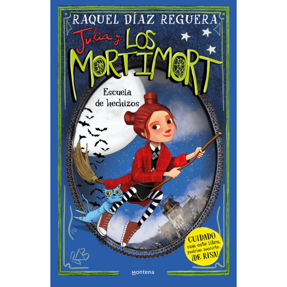JULIA Y LOS MORTIMORT 3 - ESCUELA DE HECHIZOS