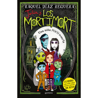 JULIA Y LOS MORTIMORT 1 UNA NI�A POCO MUERTA