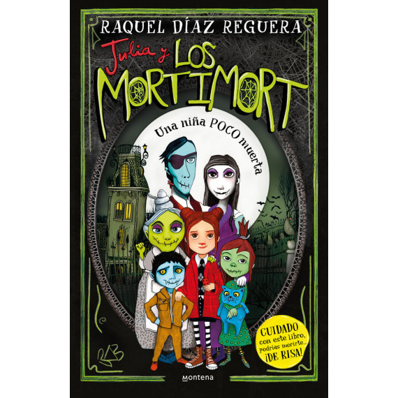 JULIA Y LOS MORTIMORT 1 UNA NI�A POCO MUERTA