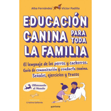 EDUCACION CANINA PARA TODA LA FAMILIA