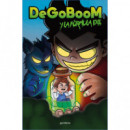 DEGOBOOM Y SUS AMIGOS. LA FORMULA EXE.