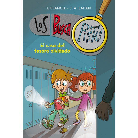 El caso del tesoro olvidado (Serie Los BuscaPistas 9)