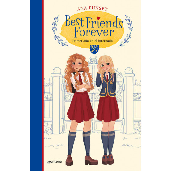 Primer a�o en el internado (Best Friends Forever 1)
