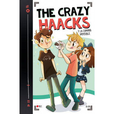 The Crazy Haacks y la c�mara imposible (Serie The Crazy Haacks 1)
