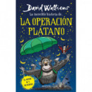 LA INCREIBLE HISTORIA DE... LA OPERACION PLATANO