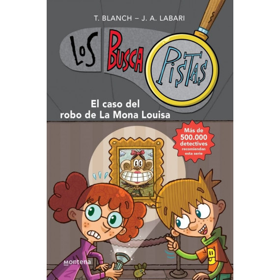 El caso del robo de la Mona Louisa (Serie Los BuscaPistas 3)