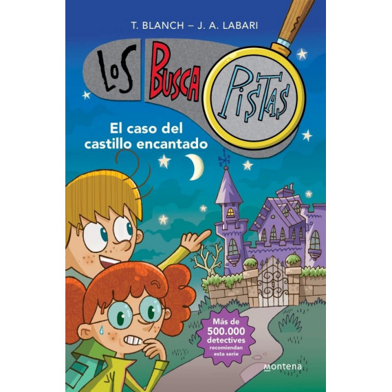 El caso del castillo encantado (Serie Los BuscaPistas 1)