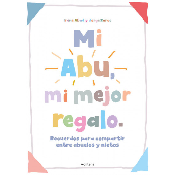 Mi Abu, mi mejor regalo
