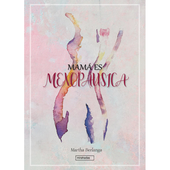 MAMA ES MENOPAUSICA