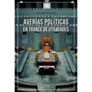 AVERIAS POLITICAS EN TRANCE DE UTILIDADES