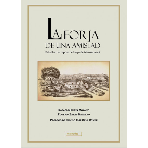 LA FORJA DE UNA AMISTAD