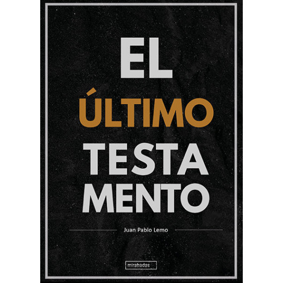 EL ULTIMO TESTAMENTO