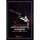 CON LA MUERTE A CUESTAS