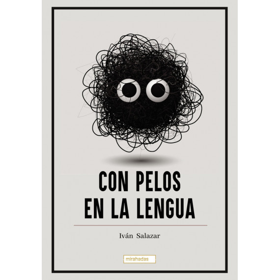 CON PELOS EN LA LENGUA