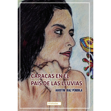 CARACAS EN EL PAIS DE LAS LLUVIAS