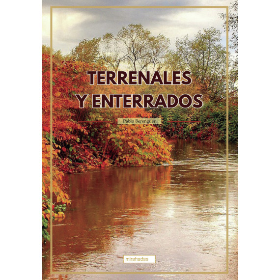 TERRENALES Y ENTERRADOS