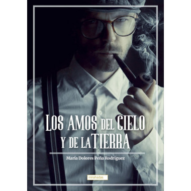 LOS AMOS DEL CIELO Y DE LA TIERRA