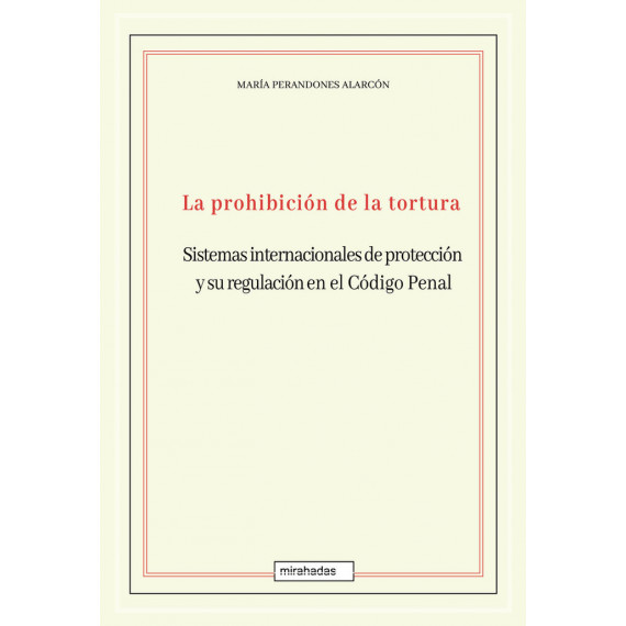 PROHIBICION DE LA TORTURA,LA