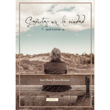 Gaviotas en la ciudad 1926-Covid-19