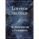 los Hijos del Cielo. el Principio de la Tormenta
