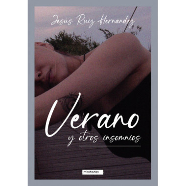 VERANO Y OTROS INSOMNIOS