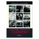 �Ll�vame contigo a Afganist�n!