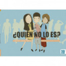 �QUIEN NO LO ES?