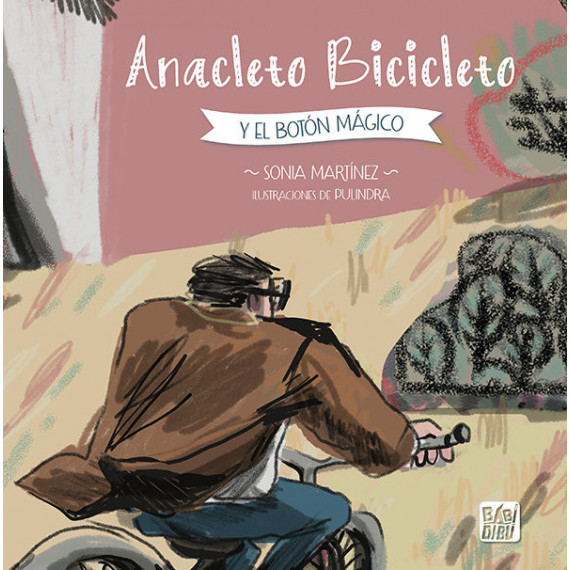ANACLETO BICICLETO Y EL BOTON MAGICO