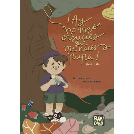 �AY, NO ME ENSUCIES QUE ME HACES PUPA!