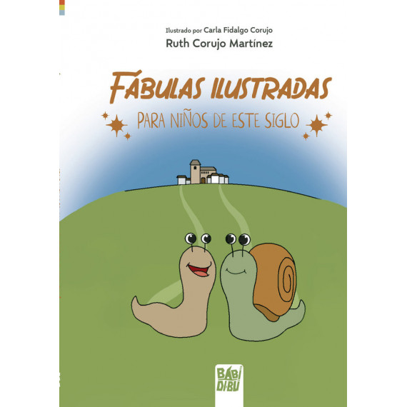 FABULAS ILUSTRADAS PARA NI�OS DE ESTE SIGLO