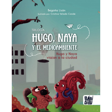 HUGO, NAYA Y EL MEDIOAMBIENTE.