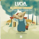 LUCIA, EL CUARTO CERDITO