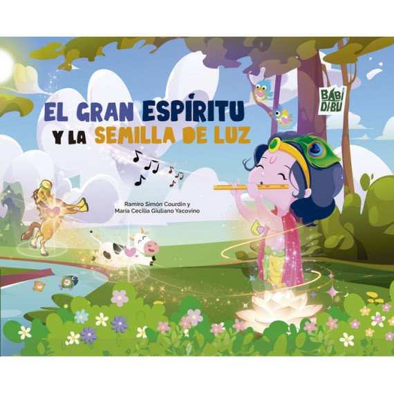 EL GRAN ESPIRITU Y LA SEMILLA DE LUZ